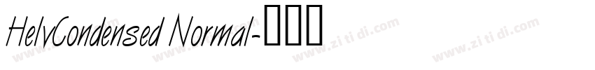HelvCondensed Normal字体转换 HelvCondensed Normal字体转换